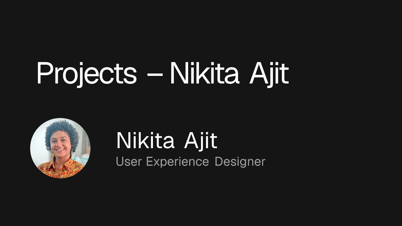 Projects – Nikita Ajit